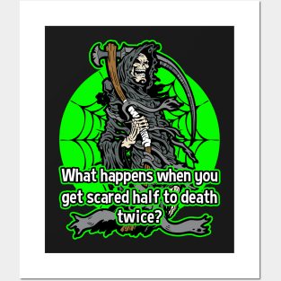 Funny Grim Reaper Scared To Death Twice Posters and Art